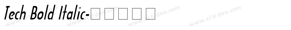 Tech Bold Italic字体转换